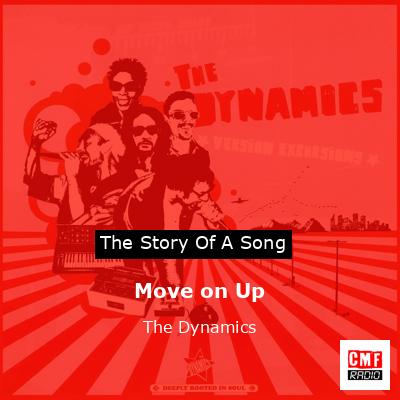 Move on Up – The Dynamics