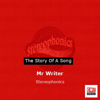 Mr Writer – Stereophonics