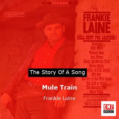 Mule Train – Frankie Laine