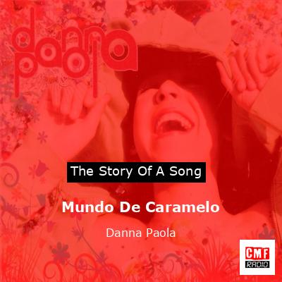 Mundo De Caramelo – Danna Paola
