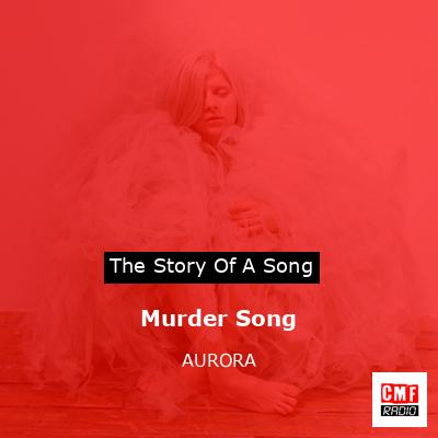 Murder Song – AURORA