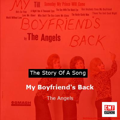 My Boyfriend’s Back – The Angels