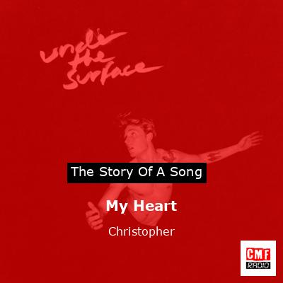 My Heart – Christopher