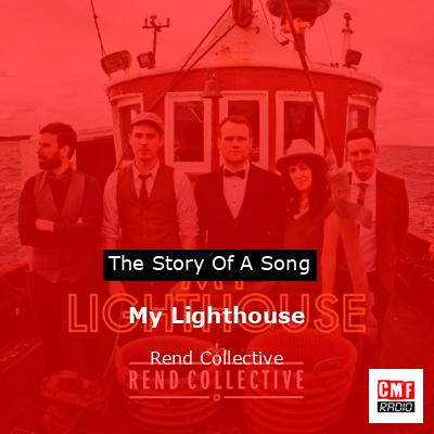 final cover My Lighthouse Rend Collective