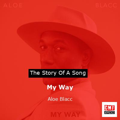 My Way – Aloe Blacc