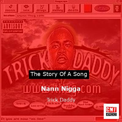 Nann Nigga – Trick Daddy