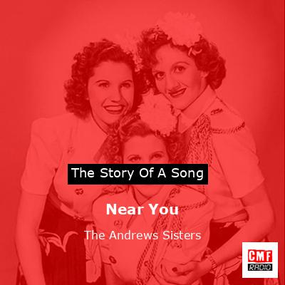 final cover Near You The Andrews Sisters
