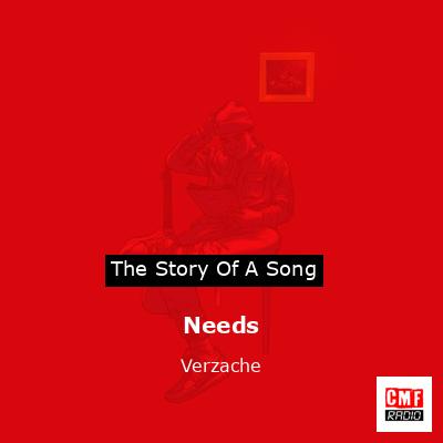 Needs – Verzache
