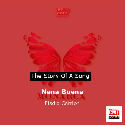 Nena Buena – Eladio Carrion