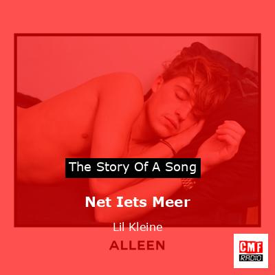 Net Iets Meer – Lil Kleine