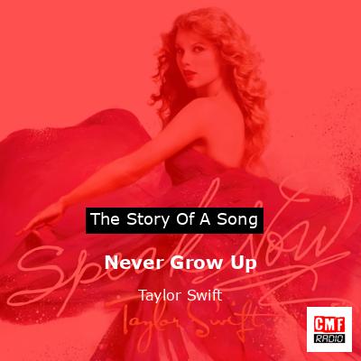 final cover Never Grow Up Taylor Swift