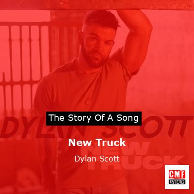 New Truck – Dylan Scott
