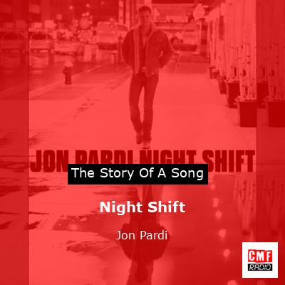 Jon Pardi - Night Shift Lyrics