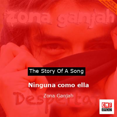 Ninguna como ella – Zona Ganjah