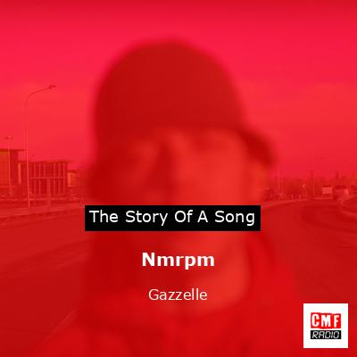 Nmrpm – Gazzelle