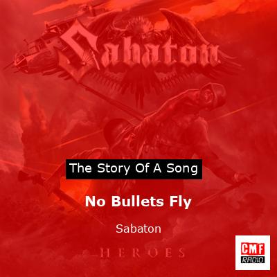 final cover No Bullets Fly Sabaton