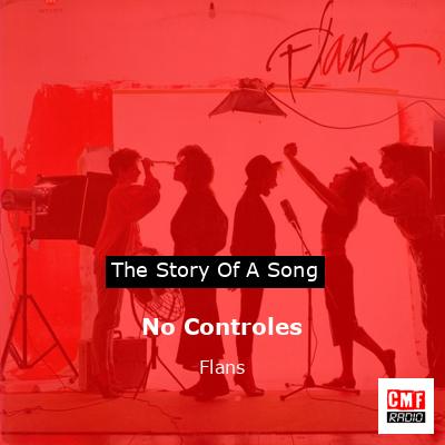 No Controles – Flans