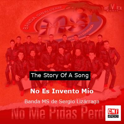 No Es Invento Mío – Banda MS de Sergio Lizárraga