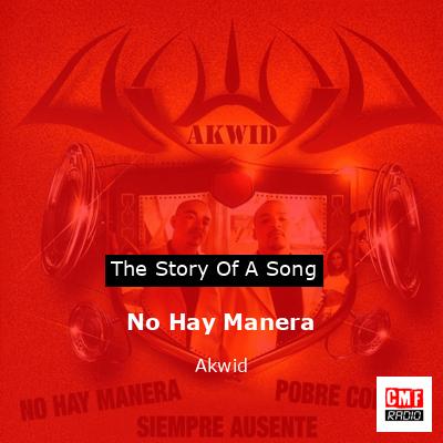 No Hay Manera – Akwid
