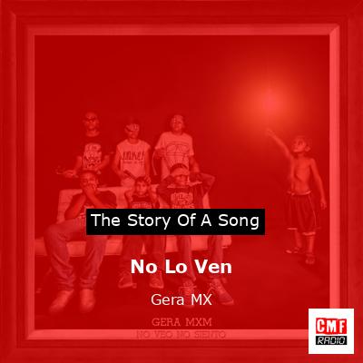 No Lo Ven – Gera MX