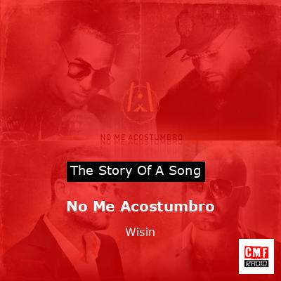 No Me Acostumbro – Wisin