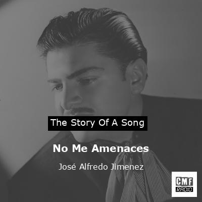 final cover No Me Amenaces Jose Alfredo Jimenez