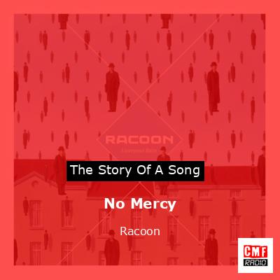 No Mercy – Racoon