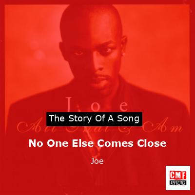 final cover No One Else Comes Close Joe