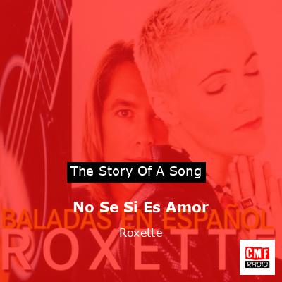 final cover No Se Si Es Amor Roxette