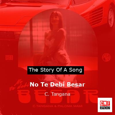 final cover No Te Debi Besar C. Tangana
