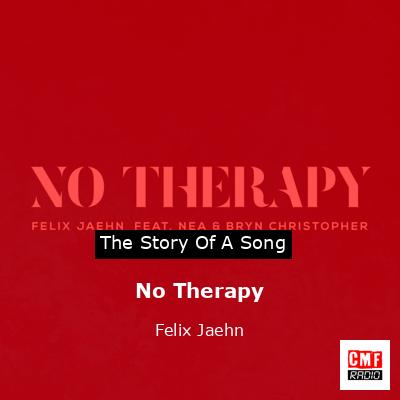 No Therapy – Felix Jaehn