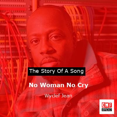 No Woman No Cry – Wyclef Jean