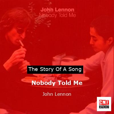 Nobody Told Me – John Lennon