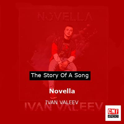 Novella – IVAN VALEEV