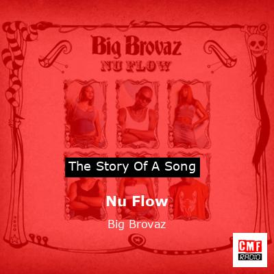 Nu Flow – Big Brovaz
