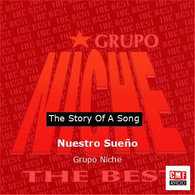 Nuestro Sueño – Grupo Niche