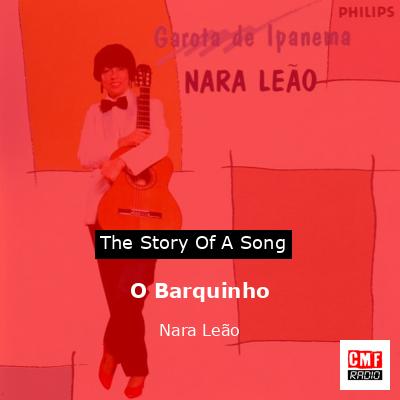 O Barquinho – Nara Leão