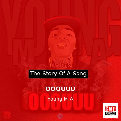 OOOUUU – Young M.A