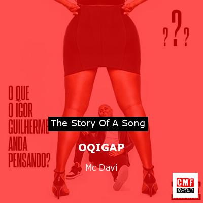 OQIGAP – Mc Davi