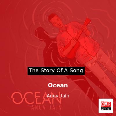 Ocean – Anuv Jain