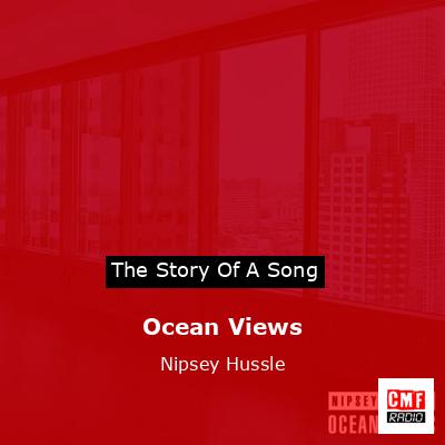 Ocean Views – Nipsey Hussle