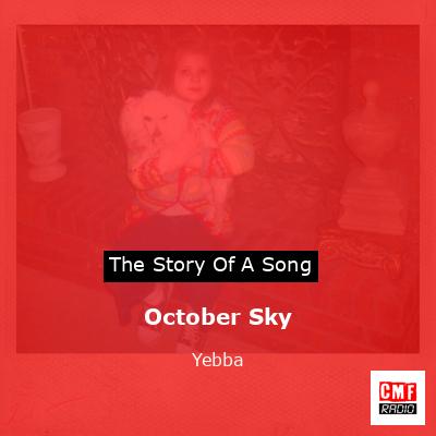 October Sky – Yebba