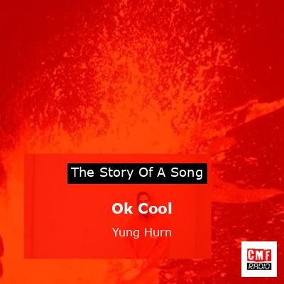 Ok Cool – Yung Hurn