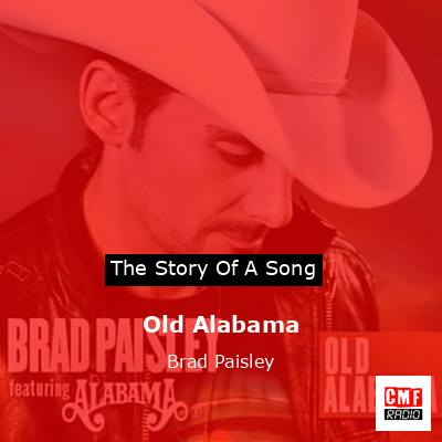 Old Alabama – Brad Paisley
