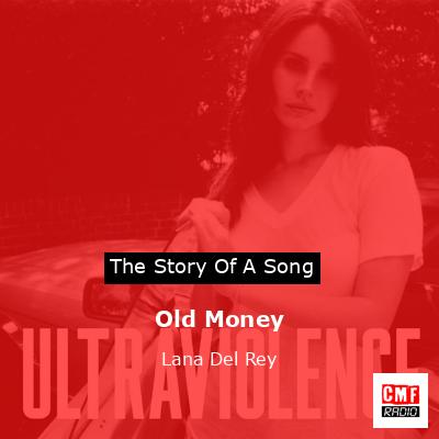 final cover Old Money Lana Del Rey
