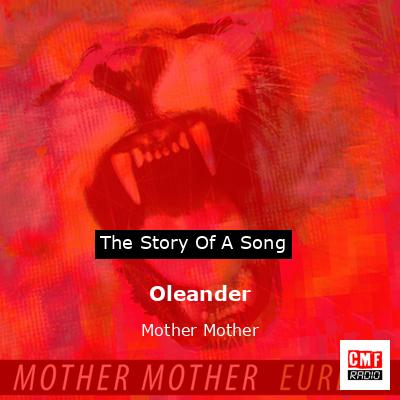 Oleander – Mother Mother