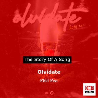 Olvídate – Kidd Keo