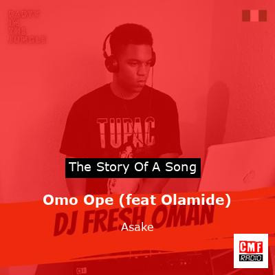 Omo Ope (feat Olamide) – Asake