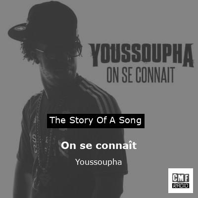 On se connaît – Youssoupha
