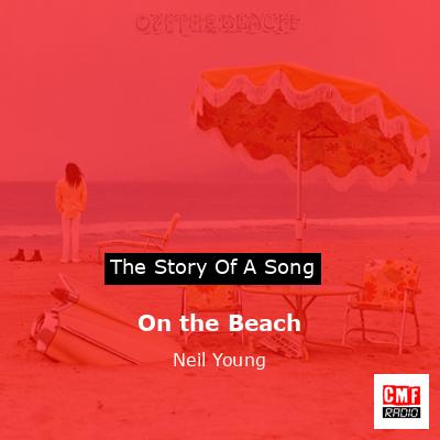 On the Beach – Neil Young